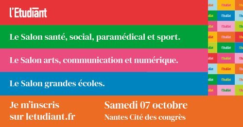 Etudes supérieures: salon L’Etudiant – Samedi 7 octobre 2023 – Cité des Congrès à Nantes